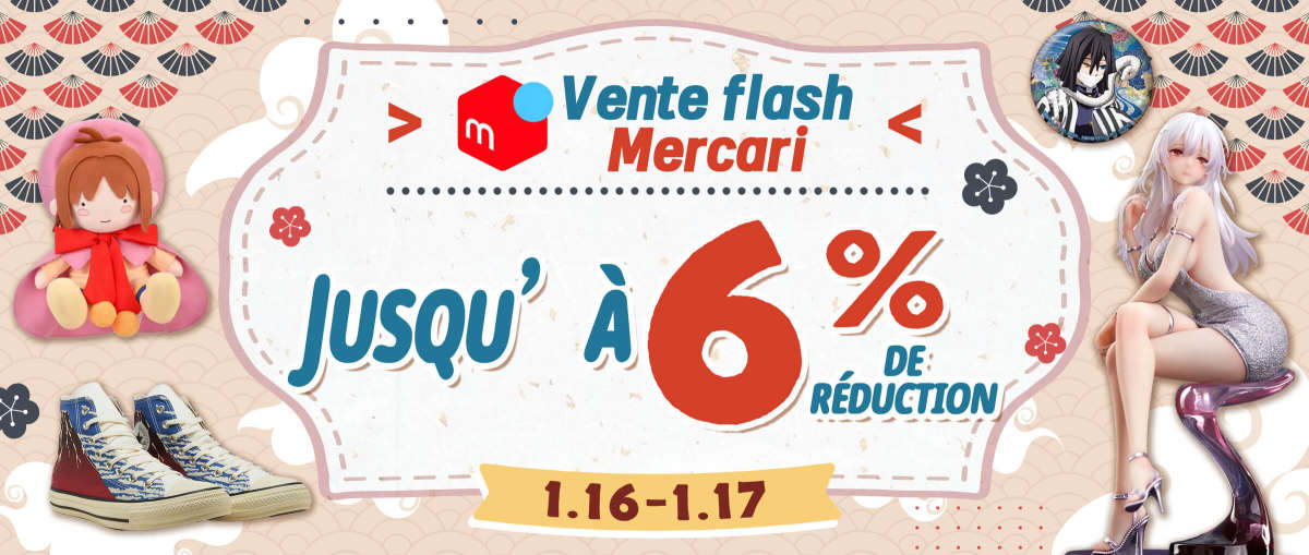 Vente flash Mercari Jusqu’à 6 % de réduction