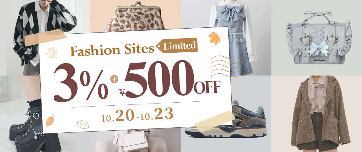 Fashion Sites Limited 3%+ ¥500 OFF