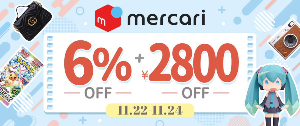 Mercari Limited 6% + ¥2,800 OFF