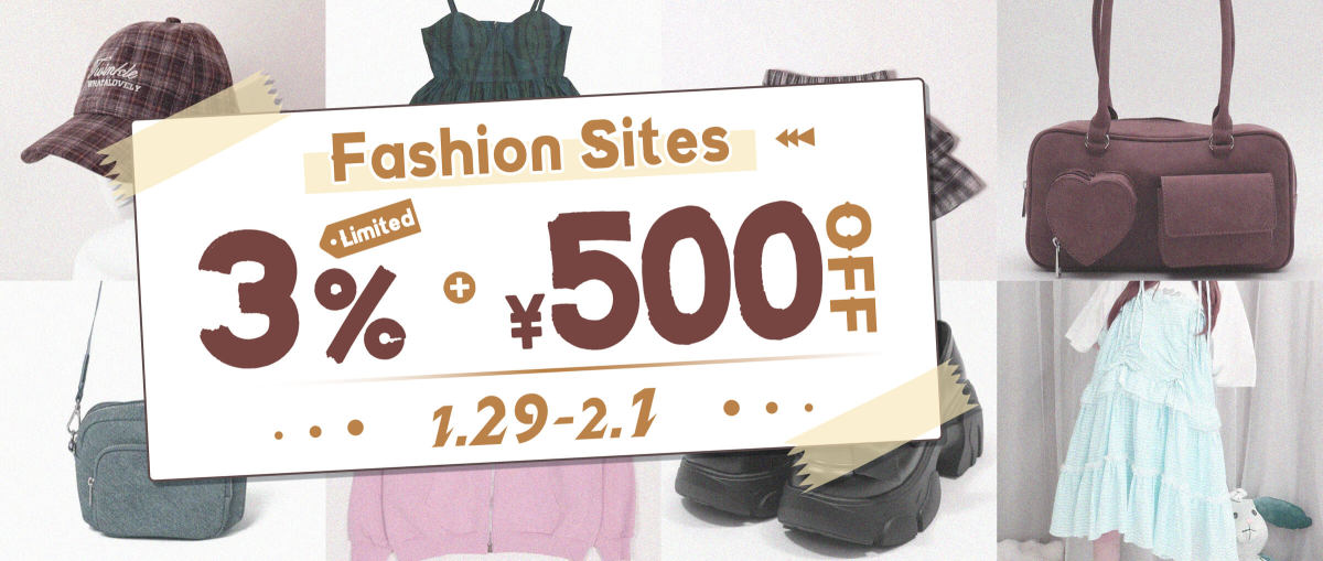 Fashion Sites Limited 3%+ ¥500 OFF